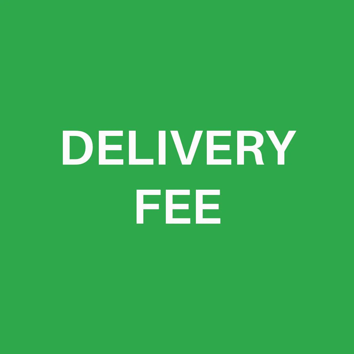 Delivery Fee As Quoted - B